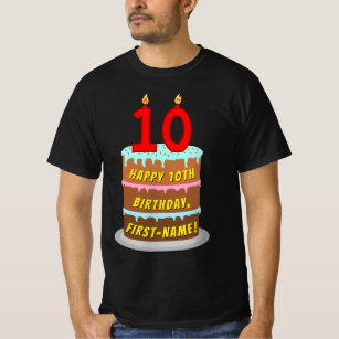 10th Birthday — Fun Cake & Candles, w/ Custom Name T-Shirt