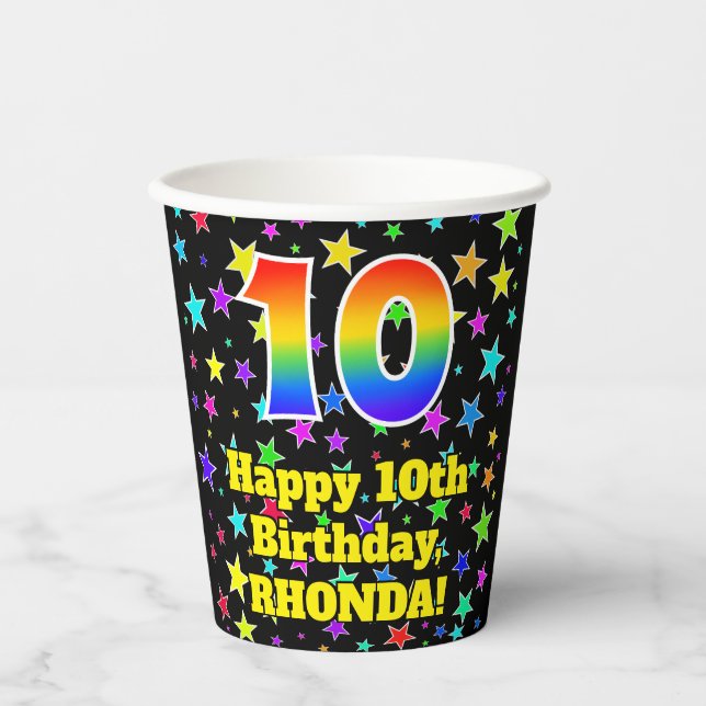 10th Birthday: Fun Stars Pattern and Rainbow 10 Paper Cups (Front)