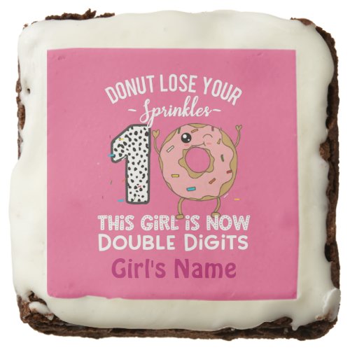 10th Birthday Funny Donut Girls Quote Tenth Brownie