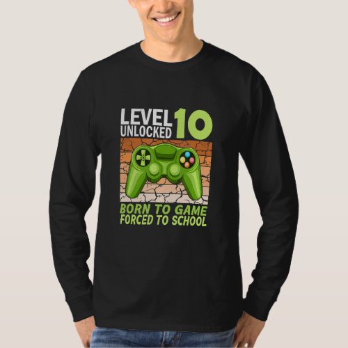 10th birthday gamer forced to school 2 T_Shirt