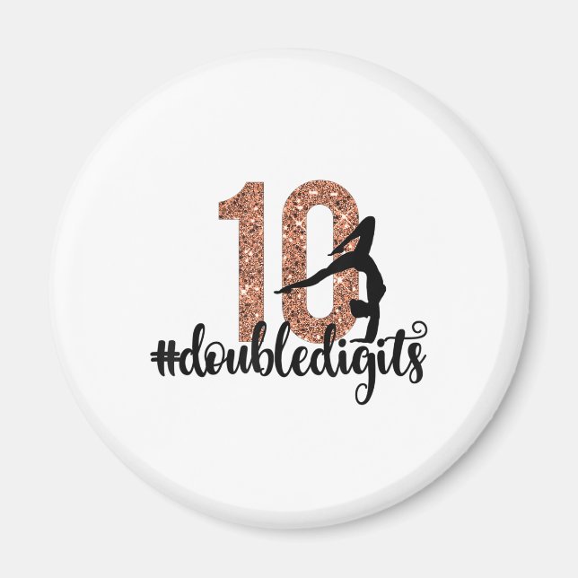 10th Birthday Gift Double Digits Girls Gymnastics Magnet (Front)