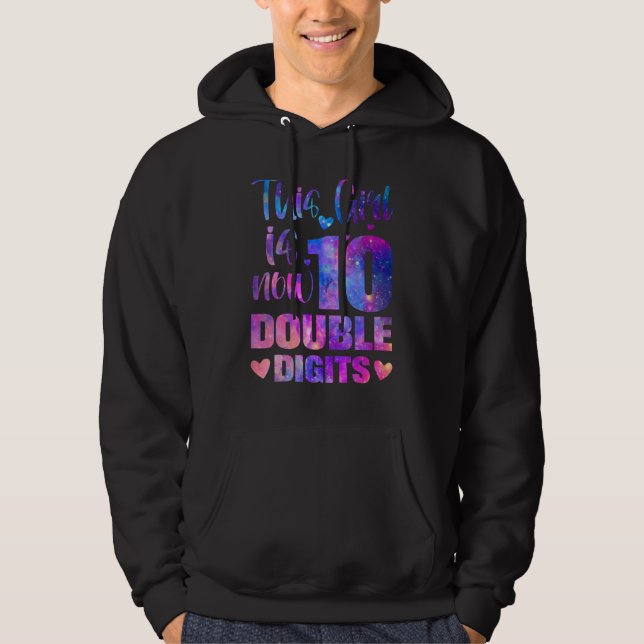 10th Birthday Gift This Girl Is Now 10 Double Digi Hoodie (Front)