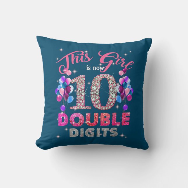 10th Birthday Gifts This Girl Is Now 10 Double Throw Pillow (Front)