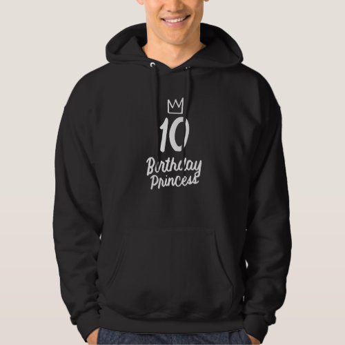 10th Birthday Girl Princess Cute Crown 10 Years Ol Hoodie