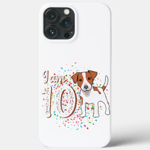 10th Birthday Jack Russell Terrier Dogs Owners Pre iPhone 13 Pro Max Case
