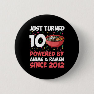 10th Birthday Kawaii Anime Ramen 10 Years Old Girl Button