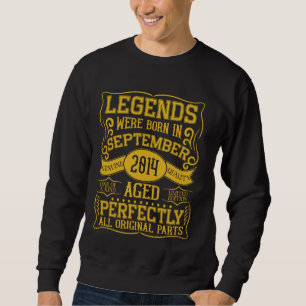 10th Birthday Legends Were Born In September 2014 Sweatshirt