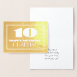 [ Thumbnail: 10th Birthday: Name + Art Deco Inspired Look "10" Foil Card ]