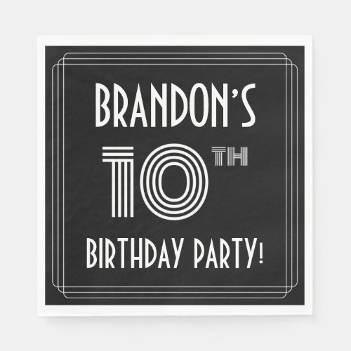 10th Birthday Party Art Deco Style  Custom Name Napkins