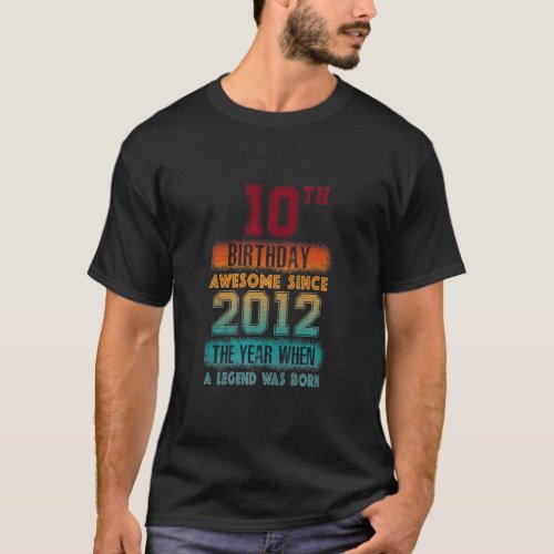 10th Birthday Party Awesome Since 2012 10 Years Ol T_Shirt