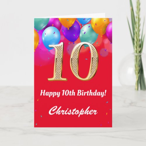 10th Birthday Red and Gold Colorful Balloons Card