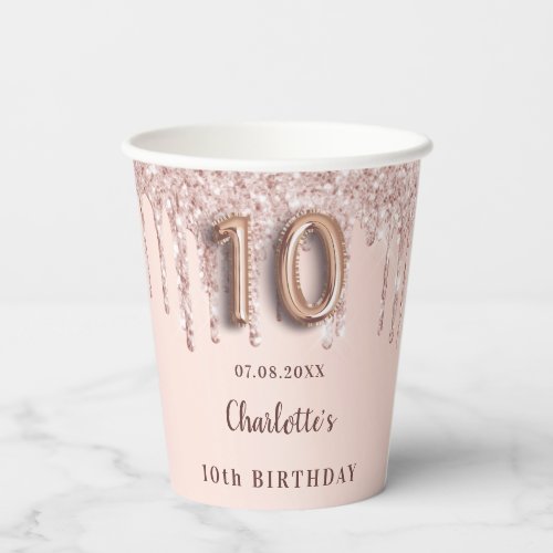 10th birthday rose gold glitter drips name party paper cups