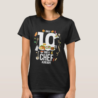 10th Birthday Shirt Only 10 And A Chef Already  Id