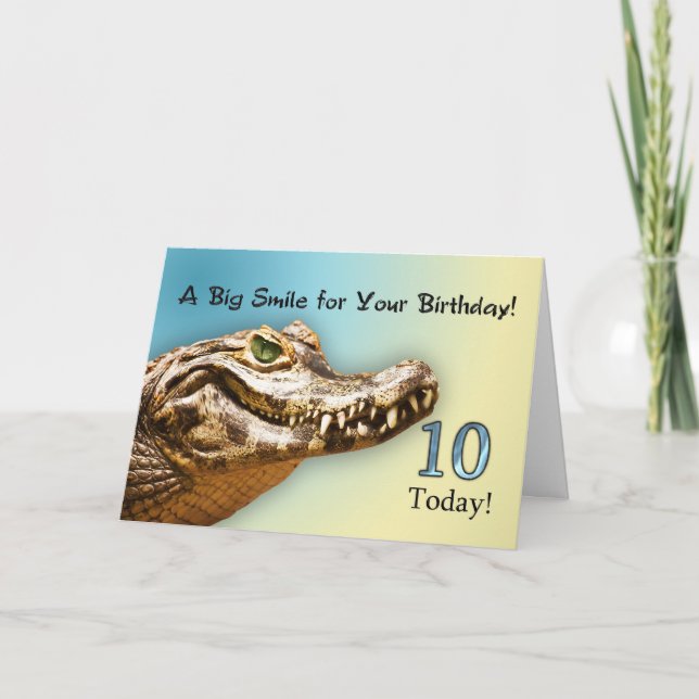 10th Birthday smiling alligator card (Front)