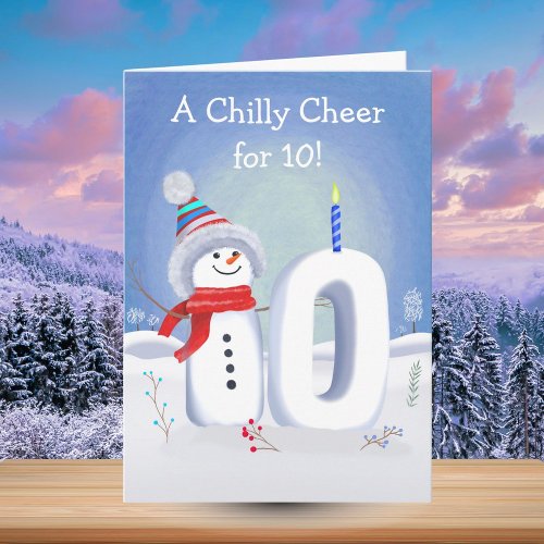 10th Birthday Snowman with a Snowy Ten