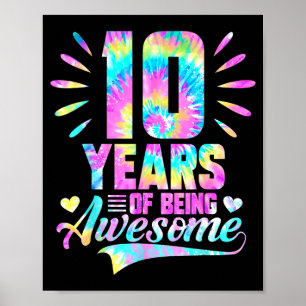 10th Birthday Tie-dye 10 Year Of Being Awesome Poster