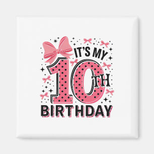 10th Coquette Birthday Girl 10 Years Old Girl Coqu Magnet