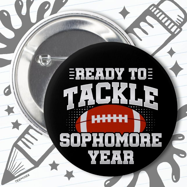 10th Grade Football Ready To Tackle Back to School Button (Creator Uploaded)