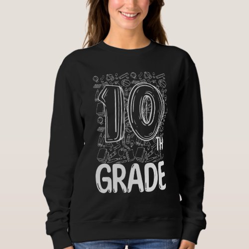 10th Grade Typography Team Tenth Grade Back To Sch Sweatshirt