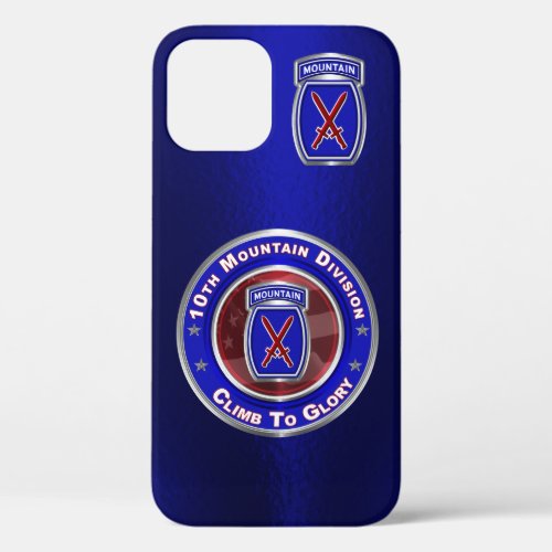 10th Mountain Division Climb To Glory Customized iPhone 12 Case