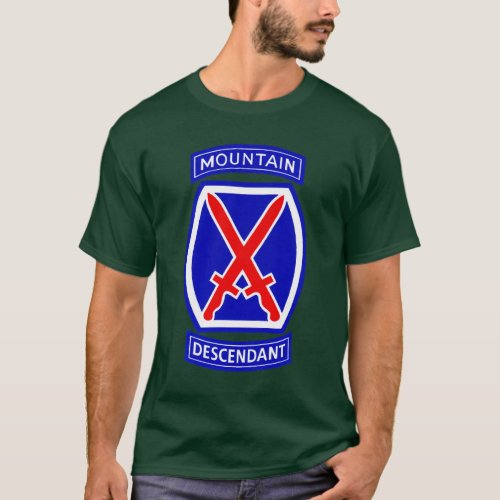 10th Mountain Division Descendant _ T_Shirt