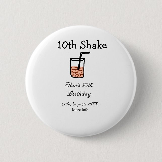 10th Shake 10th happy birthday milkshake scribble  Button (Front)