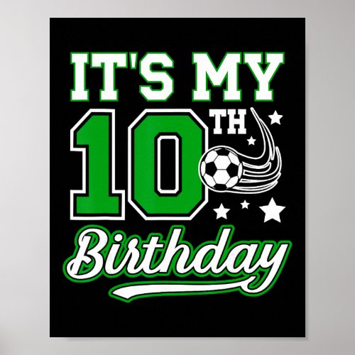 10th Soccer Birthday Party 10 Year Old Soccer Play Poster