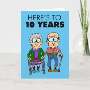 10th Wedding Anniversary Growing Old Card