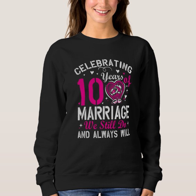 10th Wedding Anniversary Matching Couple Men Women Sweatshirt (Front)