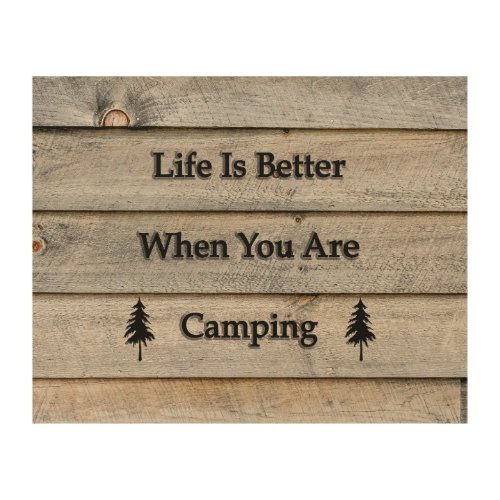 10x8 Life is better when you are camping Wood Wall Decor