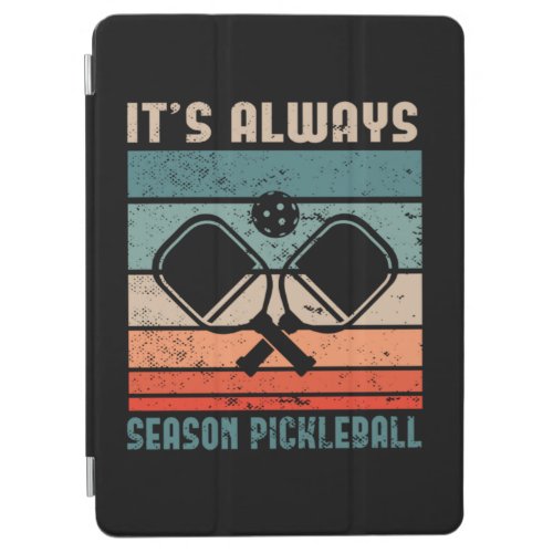 111Its Always Season Pickleball iPad Air Cover