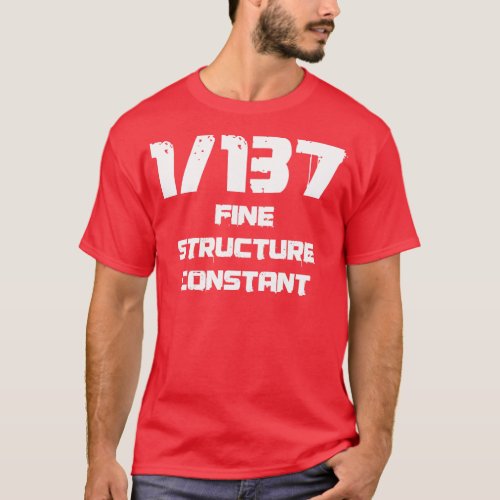 1137 Fine Structure Constant  T_Shirt