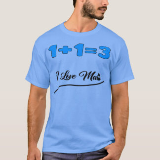 113 i love math T-Shirt