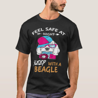119 Feel Safe At Night Sleep With A Beagle T-Shirt