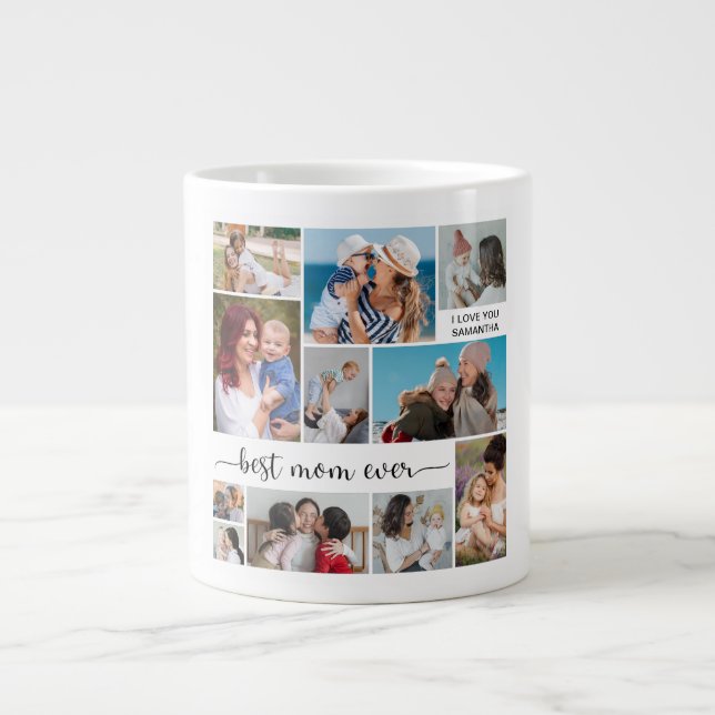 11 Photo Collage Best Mom Ever Giant Coffee Mug (Front)