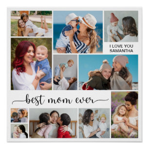 11 Photo Collage Best Mom Ever Glossy Poster