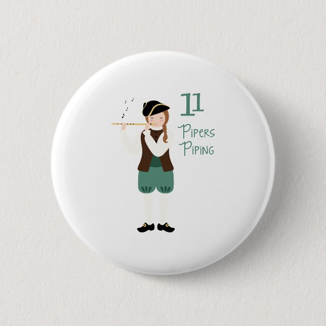 11 Pipers Piping Button (Front)