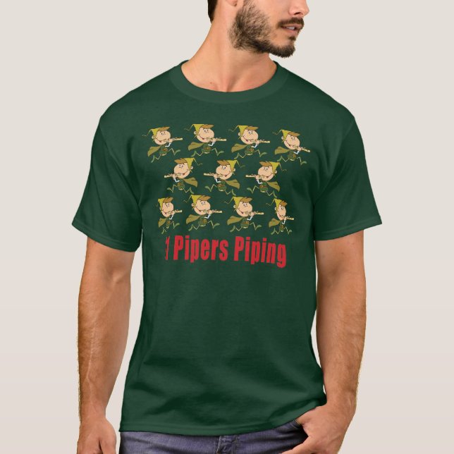 11 Pipers Piping T Shirts (Front)