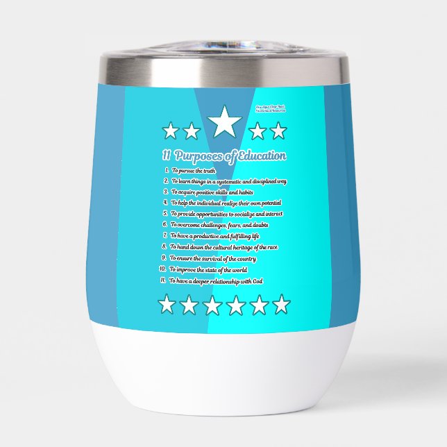 11 Purposes of Education Thermal Wine Tumbler (Front)