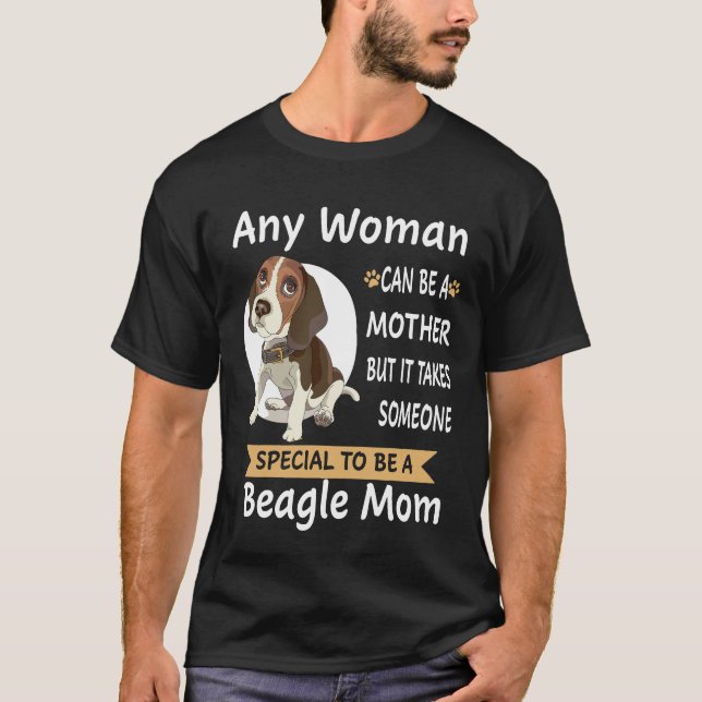 11 Special To Be A Beagle Mom T-Shirt (Front)