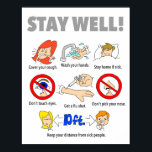 11"x14" STAY WELL Poster<br><div class="desc">Post the "Stay Well" poster at the office, school, or clinic. Perfect for cold and flu season.</div>