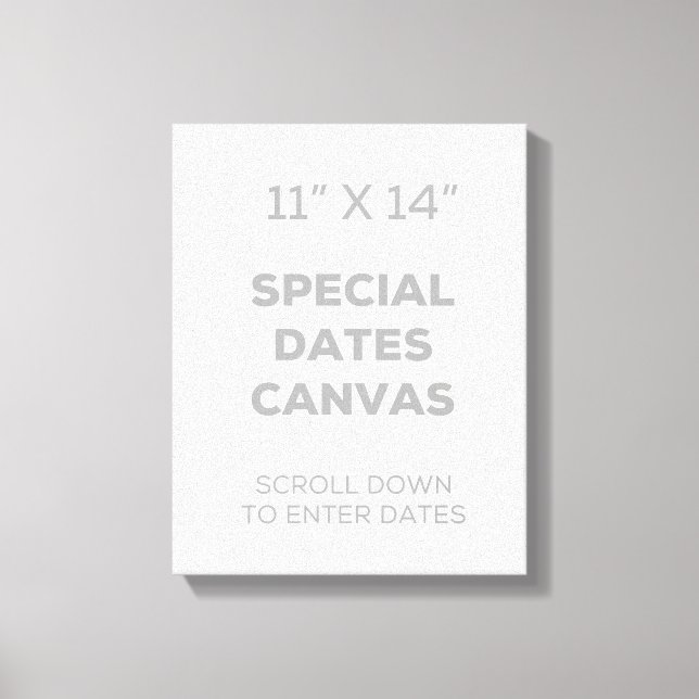 11" x 14" Special Dates Canvas Print (Front)