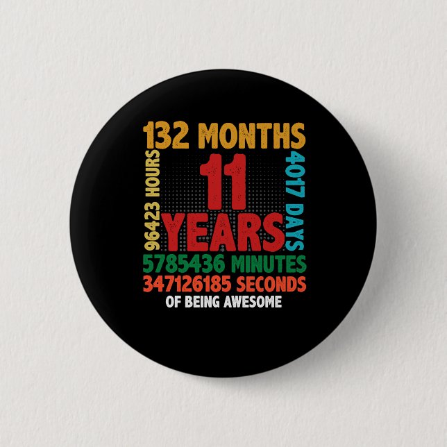 11 Year Of Being Awesome 11th Birthday Gift Button (Front)
