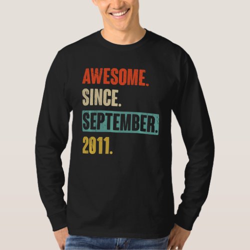 11 Year Old 11th Birthday Awesome Since September  T_Shirt