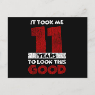 11 Year Old Bday Took Me Look Good 11th Birthday Postcard
