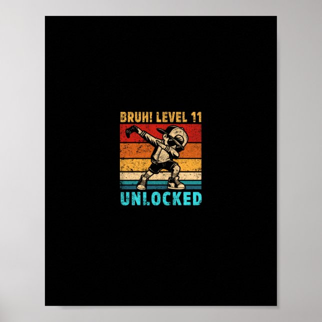 11 Year Old Birthday Dabbing Boy Bruh 11th Level U Poster (Front)