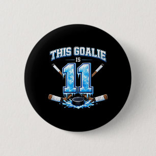 11 Year Old Birthday Ice Hockey Goalie Button