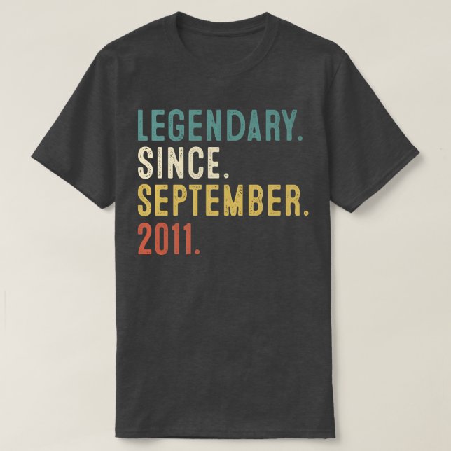 11 Year Old Gift Legend Since September 2011 11th  T-Shirt (Design Front)