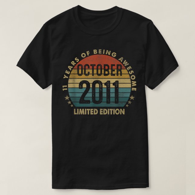 11 Year Old Gifts October 2011 Limited Edition 11t T-Shirt (Design Front)
