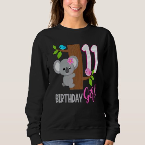 11 Year Old Koala Birthday Koalafied Girl 11th Bir Sweatshirt